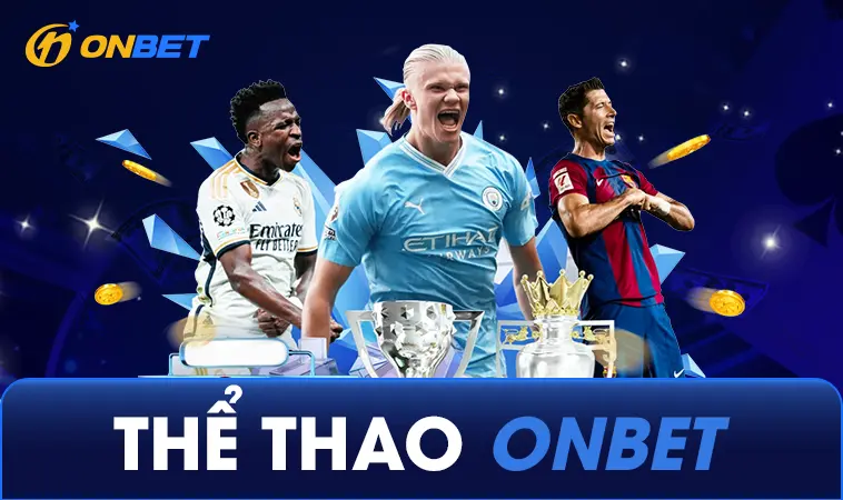 OnBet - Nhà Cái On Bet - Trang Chủ Cá Cược Casino Trực Tuyến Số 1